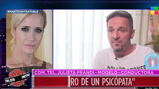 Julieta Prandi le respondió Claudio Contardi: Es el cuadro de un psicópata