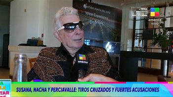 Carlos Perciavalle acusó a Nacha Guevara de usar a Susana Giménez y disparó: Todos necesitamos...