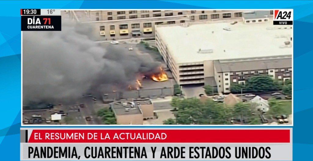 Resumen del día de A24: pandemia, cuarentena y arde Estados Unidos