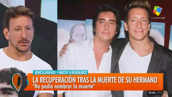 Nicolás Vázquez reveló cómo se enteró de la muerte de su hermano