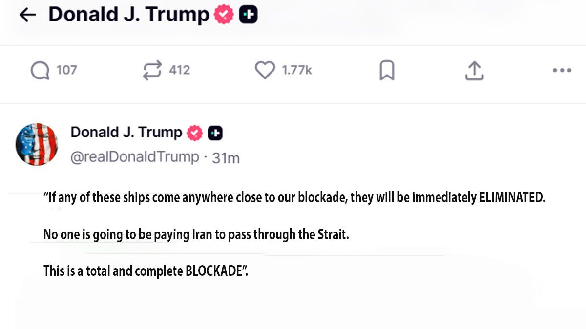 El mensaje de Trump con el que puso en marcha el bloqueo a los buques de guerra iraníes. (Foto: Truth)
