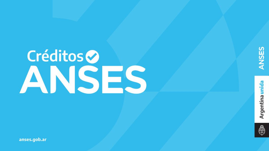 Créditos ANSES: a quiénes están destinados