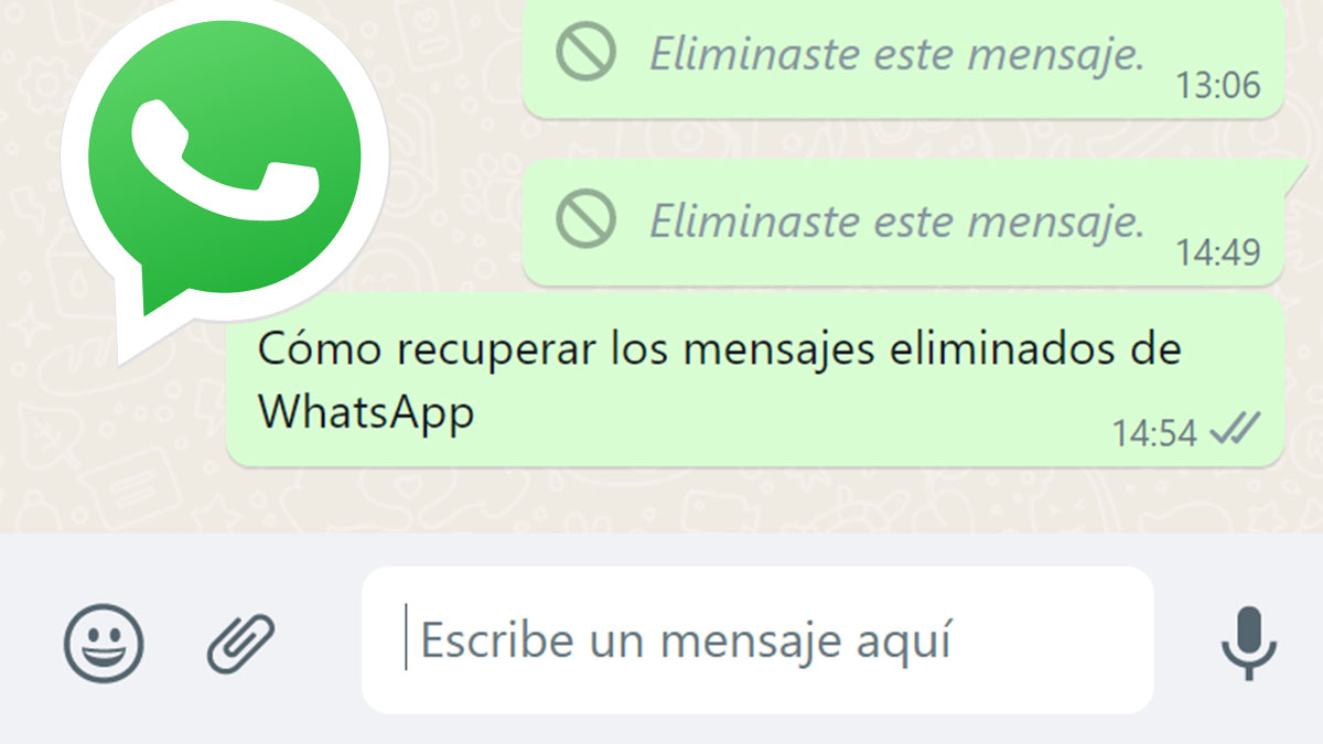 C&oacute;mo ver mensajes eliminados en WhatsApp