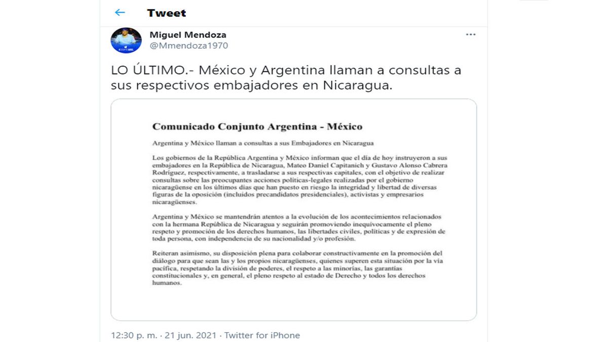 El último mensaje de Mendoza antes de ser detenido. La decisión de la Argentina y México de llamar en consulta a los embajadores en Nicaragua (Foto: Cuenta de Twitter de Mendoza)