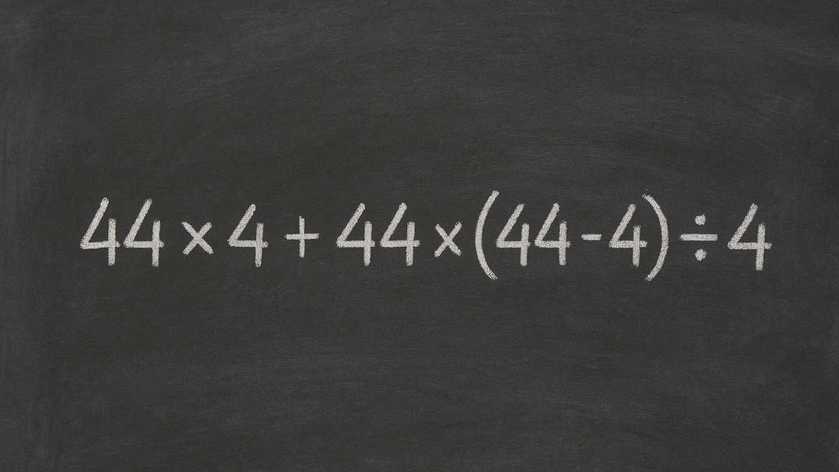 Desafío matemático para resolver en menos de 15 segundos: 44 × 4 + 44 × (44 - 4) ÷ 4.