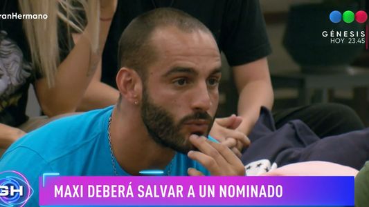 Gran Hermano 2022: Maxi salvó a uno de los nominados y sorprendió con su decisión