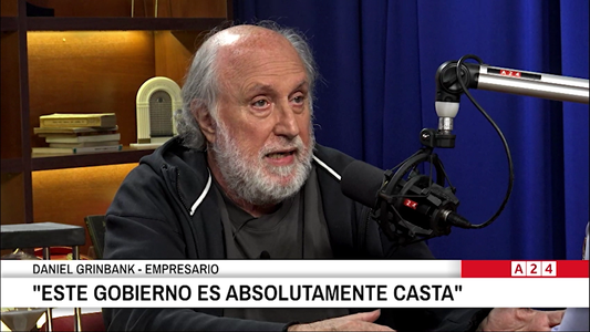 Daniel Grinbank con Novaresio: Este gobierno es absolutamente casta