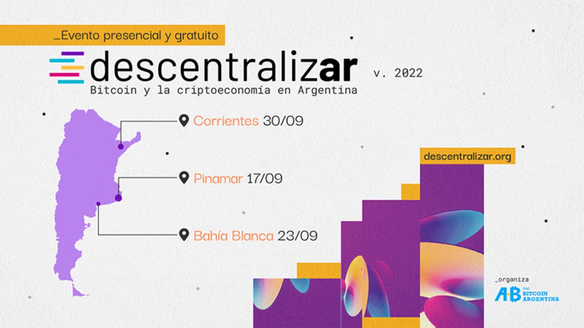Descentralizar 2022 será un evento federal con capacitaciones sobre Bitcoin y criptomonedas