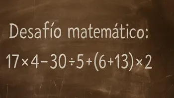 Desafío matemático: ¿en cuánto tiempo podés resolver la cuenta?