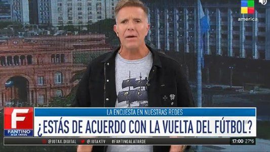 Alejandro Fantino: Lo dije hace seis meses: si vuelve el fútbol, volvemos todos viejo... ¡Basta!