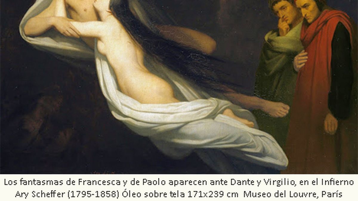 Los espíritus de Francesca y Paolo aparecen ante Dante y Virgilio. Ary Scheffer (1795-1858), óleo sobre tela. Museo de Louvre, París.