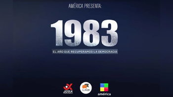 América presenta Argentina 1983, el año que recuperamos la democracia