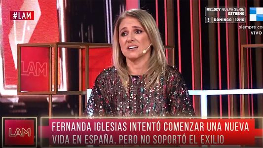 A dos meses de vivir en España, Fernanda Iglesias contó por qué volvió: Pensé que me lo iba a bancar