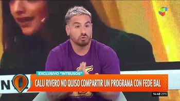 Fede Bal le contestó a Calu Rivero: No en todos los casos tiene razón la mujer