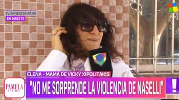 La mamá de Vicky Xipolitakis: Aunque no parezca siempre estamos con ella, es una leona