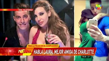 Una amiga de Charlotte defendió a los Caniggia y le apuntó a Loan: Es violento, la maltrata