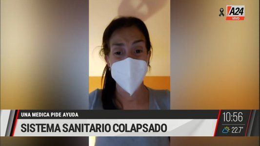 Desesperado relato de una médica: Mis colegas y yo no damos más