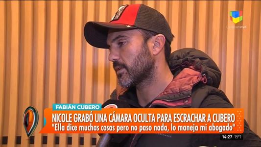 Fabián Cubero habló de la cámara oculta que le hizo Nicole Neumann