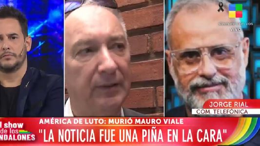El dolor de Jorge Rial por la muerte de Mauro Viale: Es una piña en medio de la cara