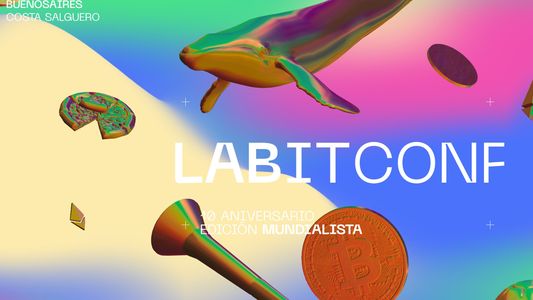 LABITCONF vuelve a la Argentina con grandes invitados internacionales