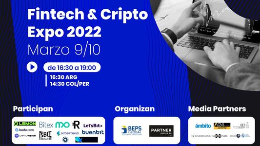 Se acerca Fintech & Cripto Expo 2022 Latam
