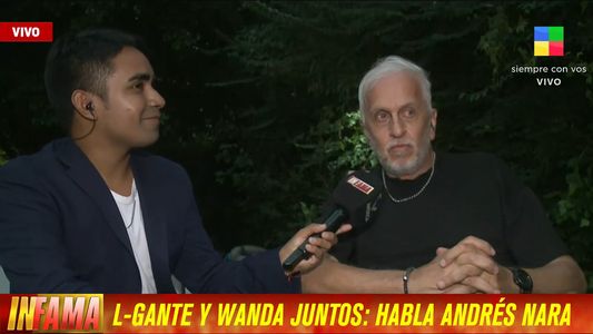 Andrés Nara y su frase sobre L-Gante en plena reconciliación con Wanda: Son...