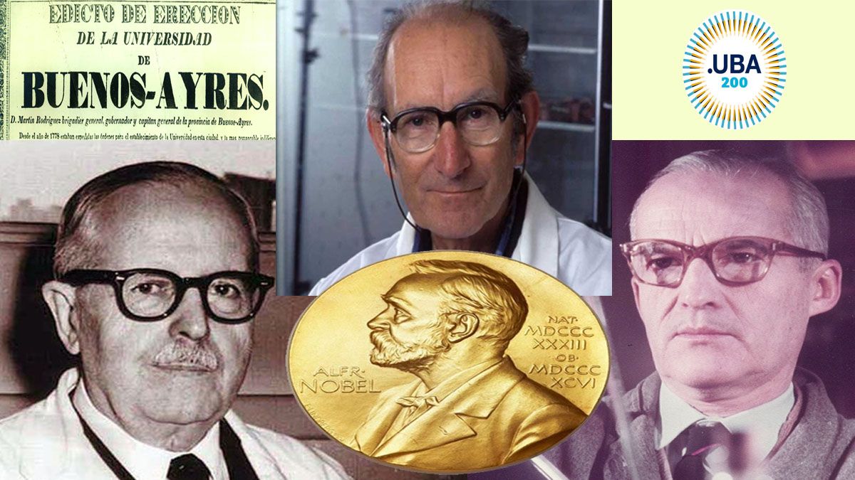 UBA 200 años: la casa de estudios de los tres premios Nobel argentinos de  ciencia