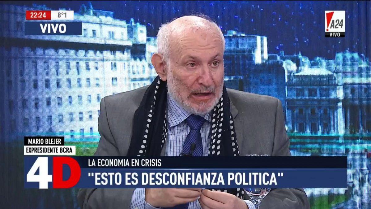 Mario Blejer: “Esto es una crisis de confianza, tiene más condimentos políticos que económicos