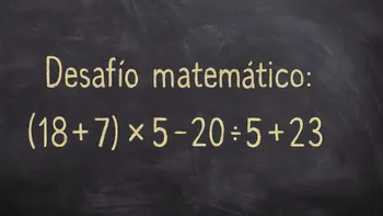 Desafío matemático: ¿en cuánto tiempo lográs resolver el ejercicio?