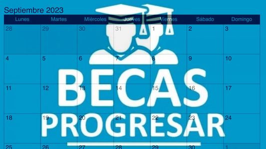 Atención, confirmadísimo: cuánto cobran las Becas Progresar en septiembre 2023