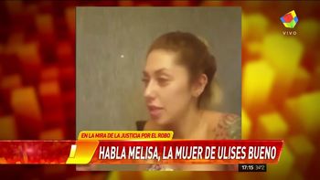 La ex de Ulises Bueno: El ladrón está más cerca de lo que pienso