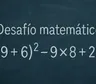Desafío matemático: pocos lo resuelven antes de los 10 segundos