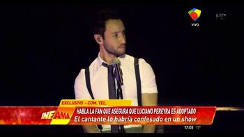 Una fan de Luciano Pereyra aseguró que el cantante confesó ser adoptado