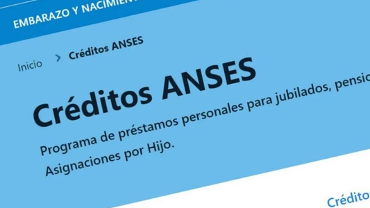 Créditos ANSES: cómo solicitarlos