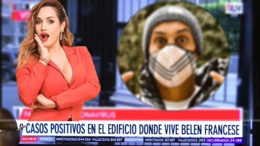 Un famoso está muy asustado por la cercanía de su casa con la de Belén Francese donde hay un foco de contagio de coronavirus
