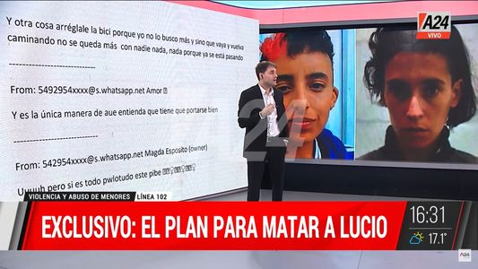 Exclusivo A24 | Los chats que revelan el plan para matar a Lucio Dupuy: Me gustaría hacerlo desaparecer