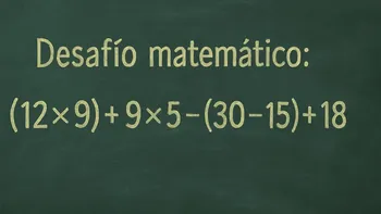 Desafío matemático: ¿en cuánto tiempo lo podés resolver?