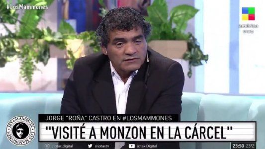 Jorge Roña Castro: Visité a Monzón en la cárcel y lo puteé de lejos