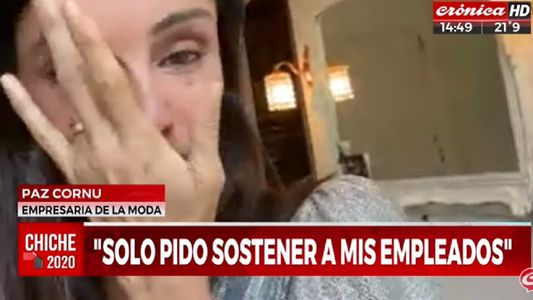 Paz Cornú se quebró al aire por la crisis en su negocio por la cuarentena