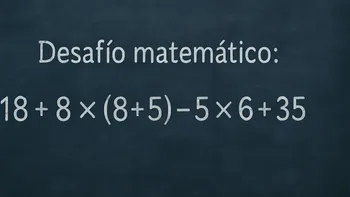 Desafío matemático: ¿en cuánto tiempo lo podés resolver?