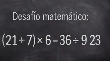 Desafío matemático: ¿en cuánto tiempo lográs resolverlo?