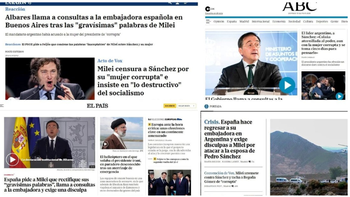 Los diarios españoles de derecha se desmarcaron de los dichos de Milei a Sánchez Los diarios españoles de derecha se desmarcaron de los dichos de Milei a Sánchez