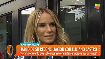 Sabrina Rojas habló sobre su actual relación con Luciano Castro: Estamos como de novios, nuevamente