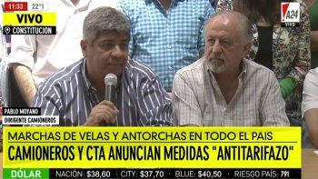 Medidas antitarifazo: Camioneros y CTA anunciaron que irán a la Justicia y preparan marchas de velas y antorchas