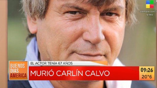 La muerte de Carlín Calvo: Los ACV que lo complicaron durante los últimos años