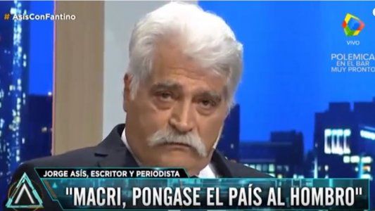 Más leña al fuego: Asís le pidió a Macri ponerse el país al hombro para no ponérselo de sombrero