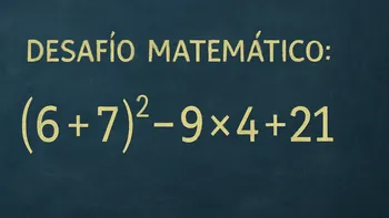 Resolver este desafío matemático requiere aplicar la regla PEMDAS.