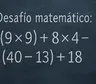 Desafío Matemático: esta cuenta con signos depende de los paréntesis