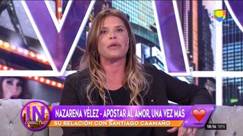 Nazarena Vélez sobre Hernán Caire: Después de él, aprendí que nadie te puede...