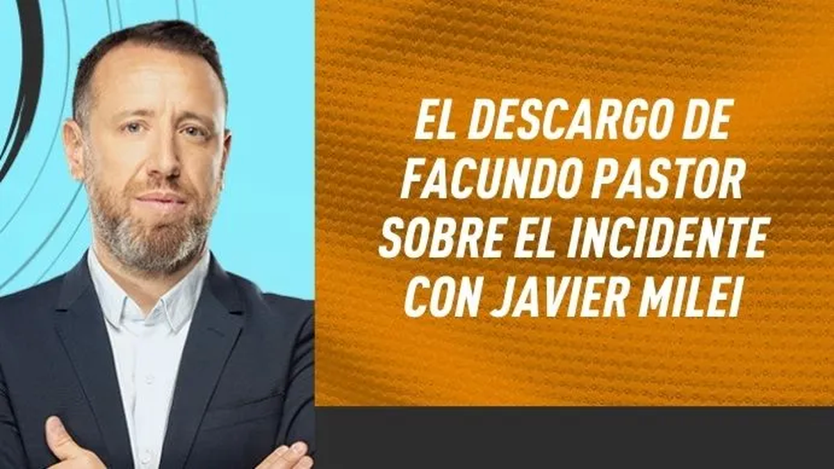 Facundo Pastor aclaró su inconveniente con Javier Milei. (Foto: La Red)